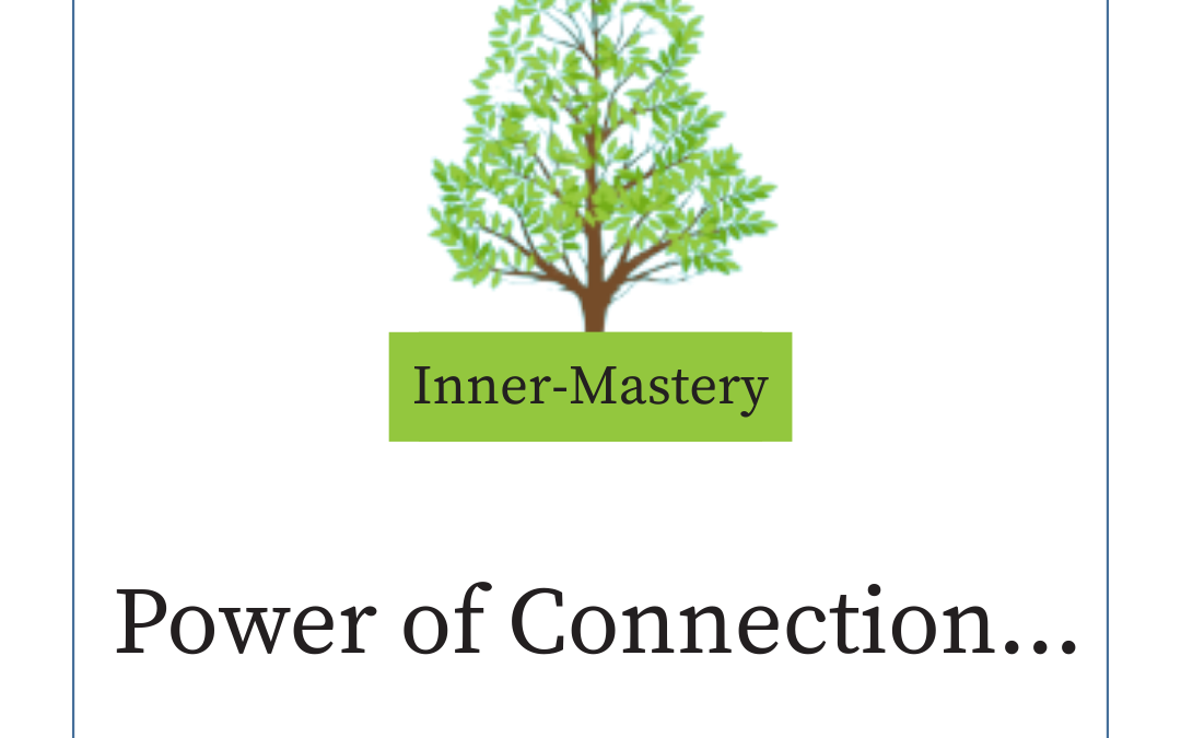 Power of Connection…