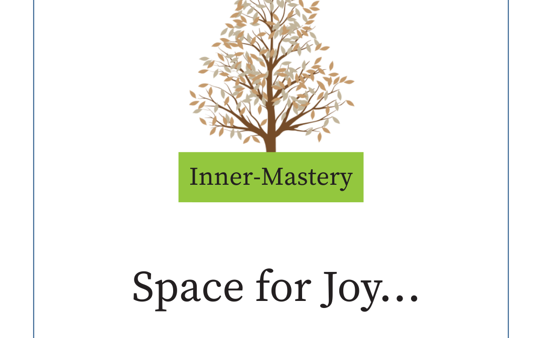 Space for Joy…