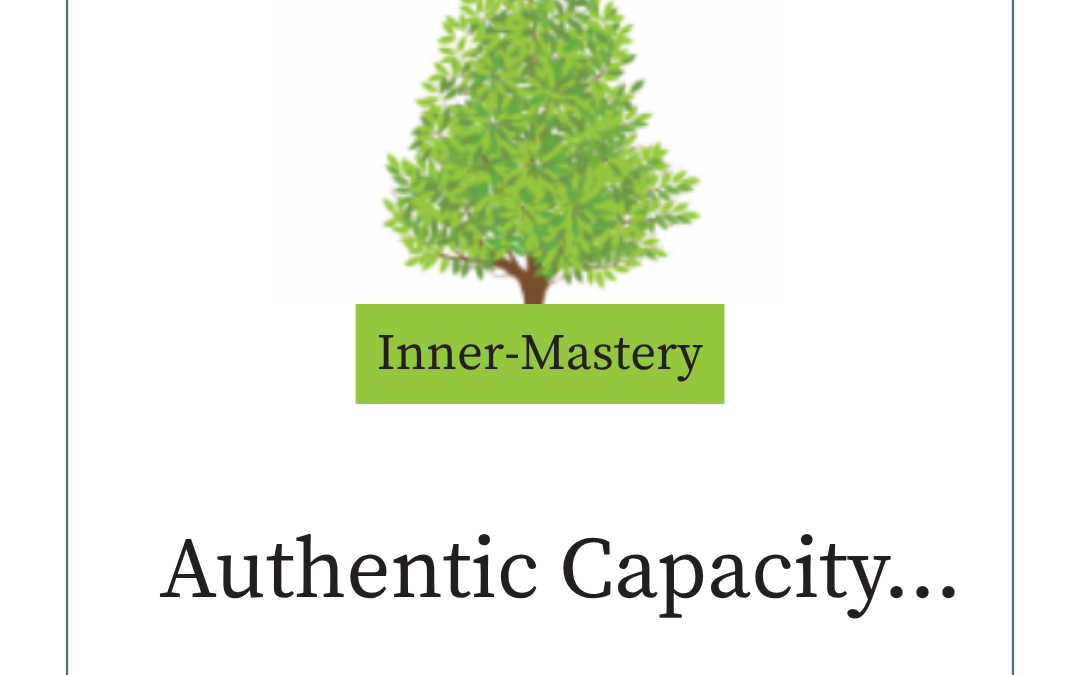 Authentic Capacity…